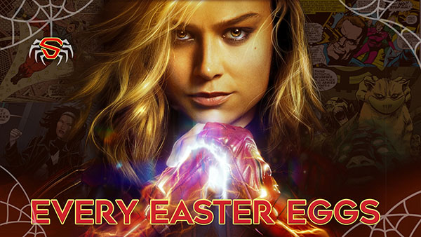 ایستراگ ها (Easter Eggs) و اشارات فیلم «کاپیتان مارول» (Captain Marvel) 